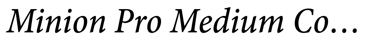 Minion Pro Medium Condensed Italic Caption